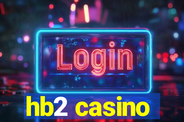 hb2 casino